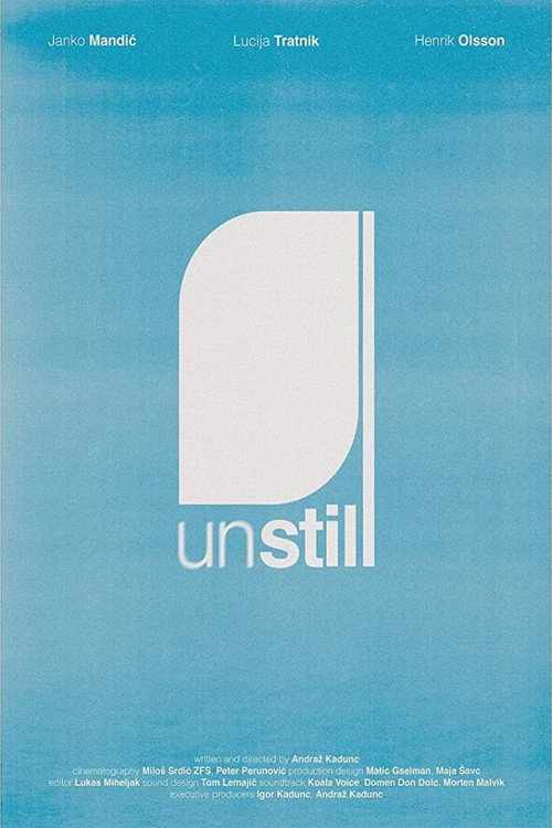 Movie poster for Unstill (2018)