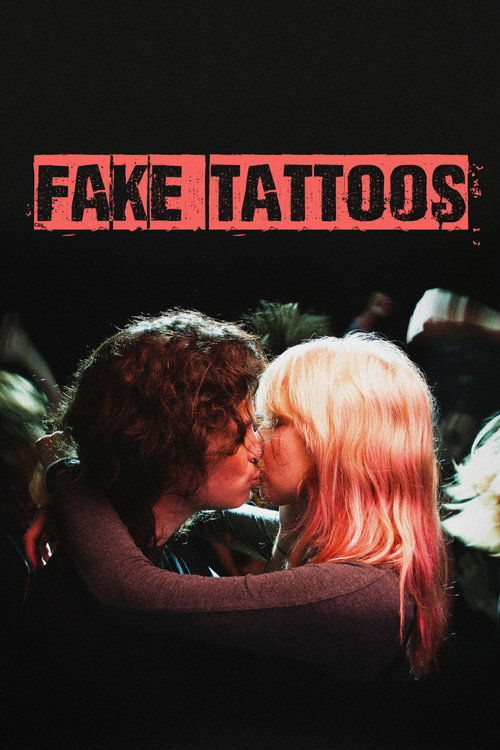 Movie poster for Fake Tattoos (2018)