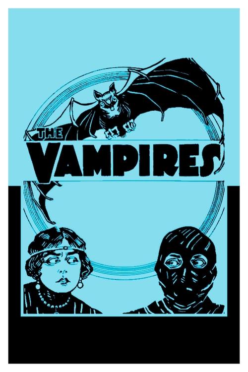 Movie poster for The Vampires or, The Arch Criminals of Paris (1915)