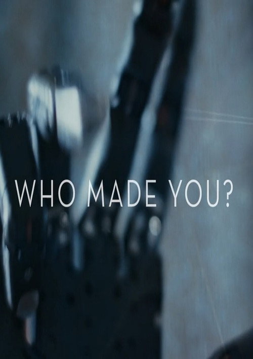 Movie poster for Who Made You? (2019)