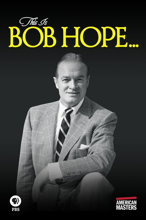 Movie poster for This Is Bob Hope... (2017)