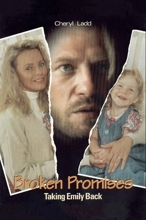 Movie poster for Broken Promises: Taking Emily Back (1993)