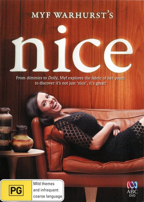 Series poster for Myf Warhurst's Nice (2012)
