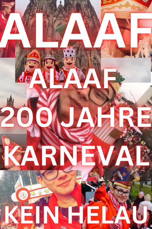 Movie poster for Alaaf - 200 Jahre Kölner Karneval (2023)
