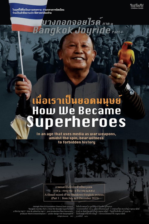 Movie poster for Bangkok Joyride: Chapter 1 - How We Became Superheroes (2017)