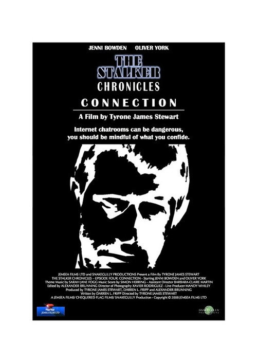 Movie poster for The Stalker Chronicles: Episode Four - Connection (2009)