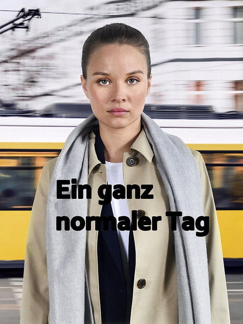 Movie poster for Ein ganz normaler Tag (2019)