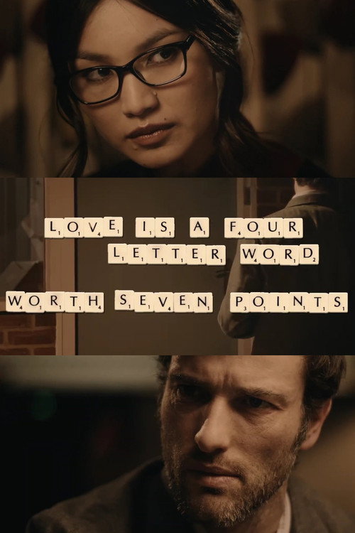 Movie poster for Love Is a Four Letter Word: Worth Seven Points (2015)