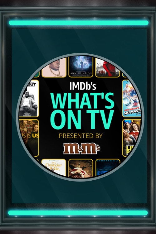 Series poster for IMDb's What's on TV (2019)