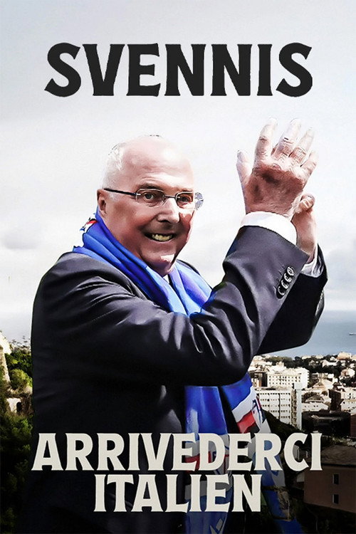 Movie poster for Svennis: Arrivederci Italien (2024)