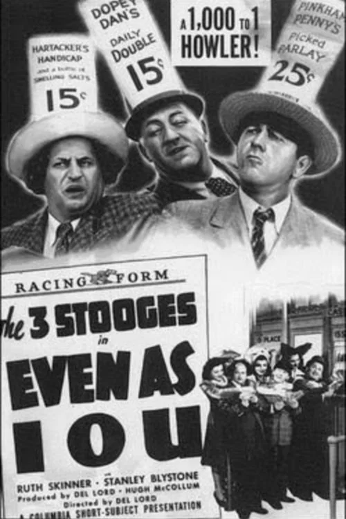 Movie poster for Even as IOU (1942)