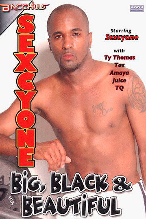 Movie poster for Sexcyone: Big, Black & Beautiful (2007)
