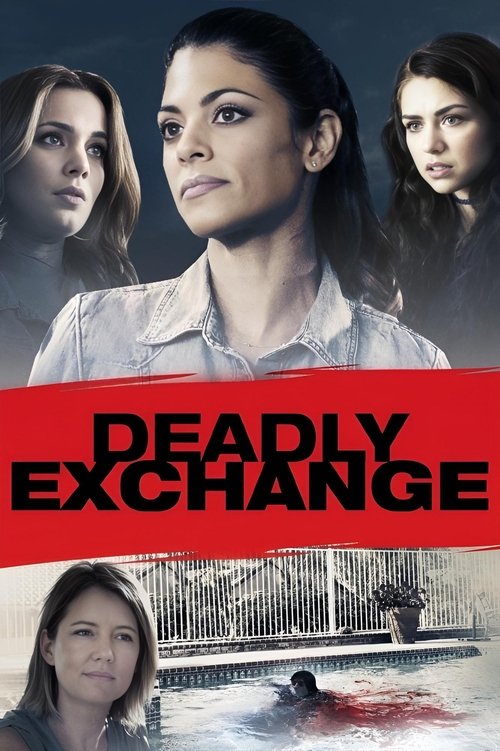 Movie poster for Deadly Exchange (2017)