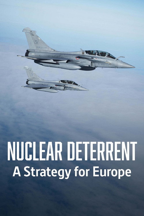 Movie poster for Nuclear Deterrent - A Strategy for Europe (2026)