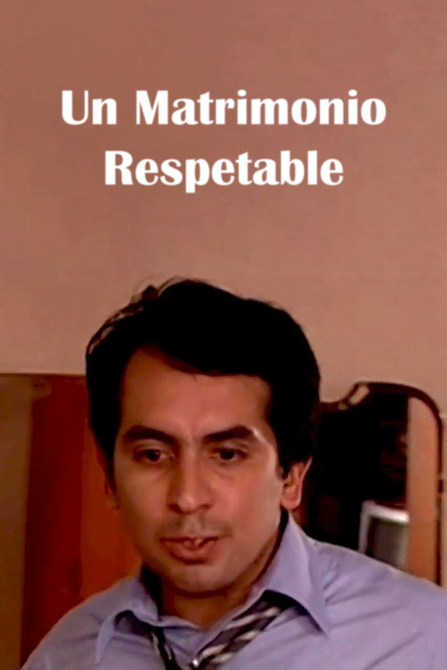 Movie poster for Un Matrimonio Respetable (2005)