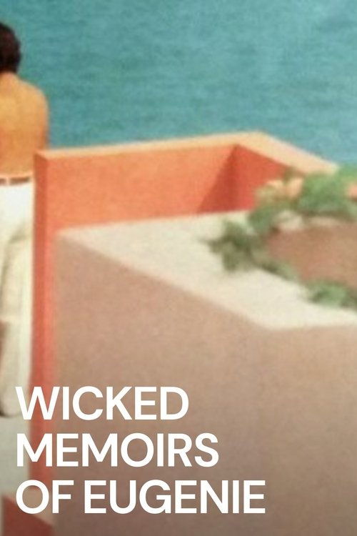 Movie poster for Wicked Memoirs of Eugenie (1980)
