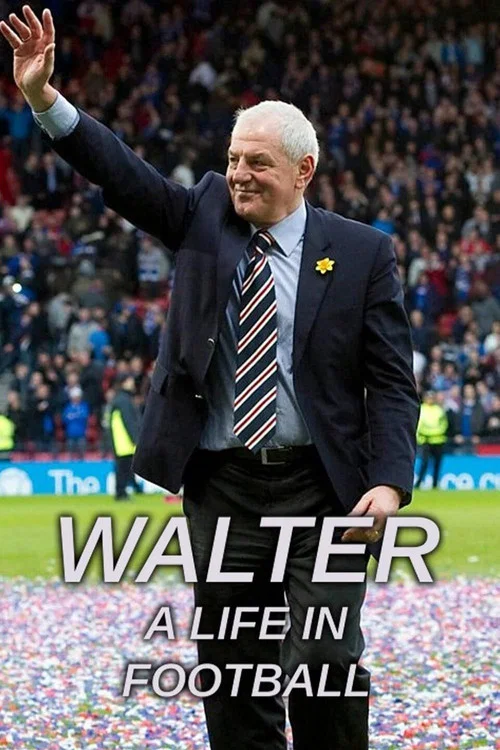 Movie poster for Walter: A Life in Football (2021)