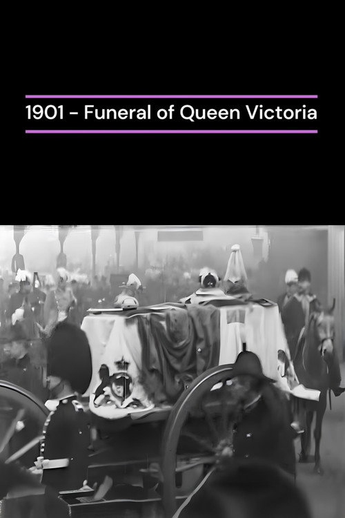 Movie poster for Funeral of Queen Victoria (1901)