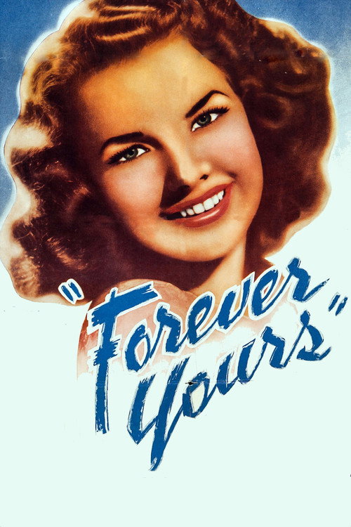 Movie poster for Forever Yours (1945)