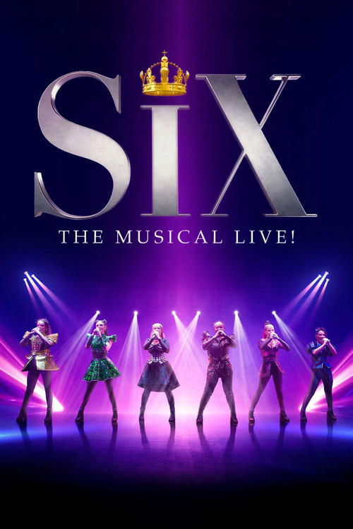 Movie poster for SIX: The Musical Live! (2025)