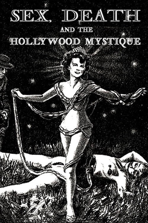 Movie poster for Sex, Death & The Hollywood Mystique (1999)