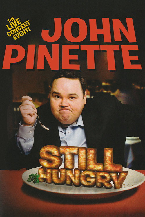 Movie poster for John Pinette: Still Hungry (2011)