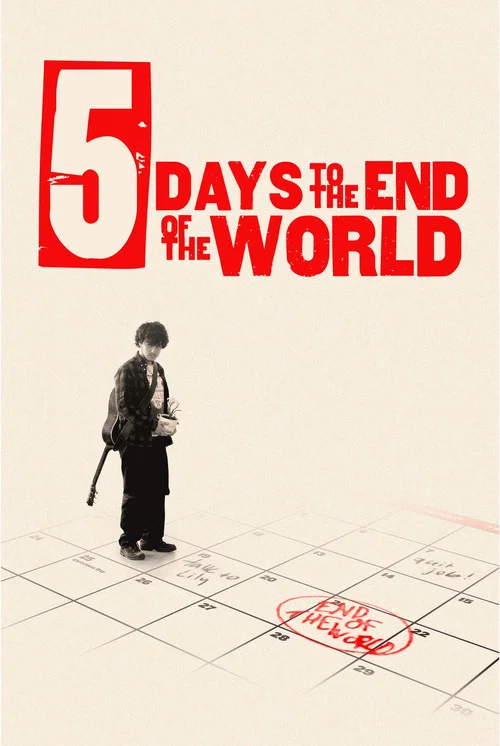 Movie poster for 5 Days to The End of The World (2026)
