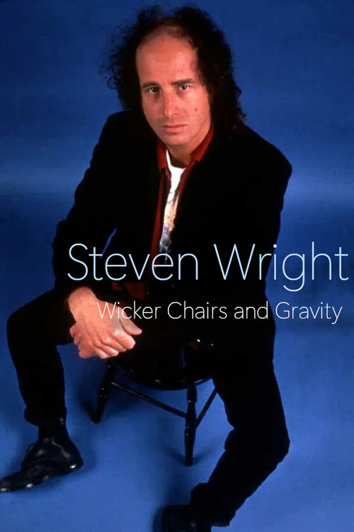 Movie poster for Steven Wright: Wicker Chairs and Gravity (1990)