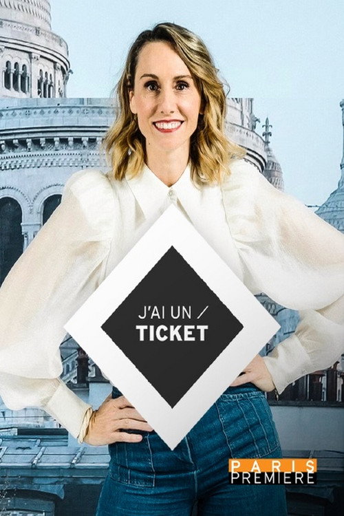 Series poster for J'ai un ticket (2015)