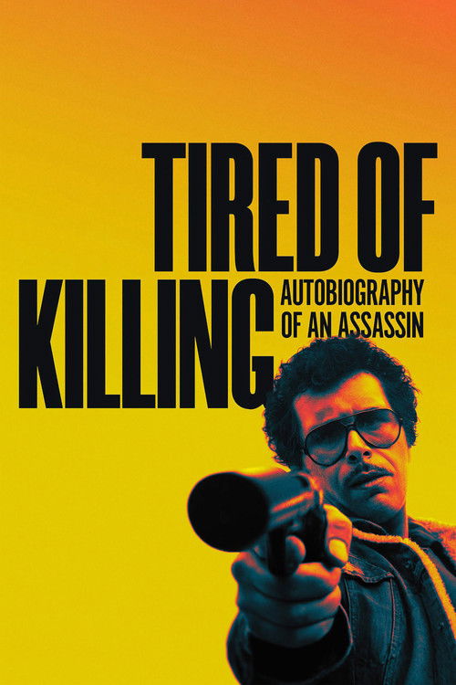 Movie poster for Tired Of Killing (2025)