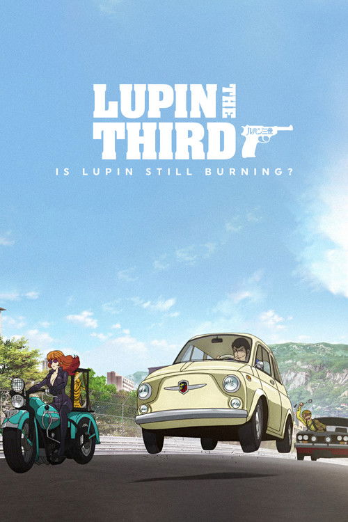 Movie poster for Lupin the Third: Is Lupin Still Burning? (2018)