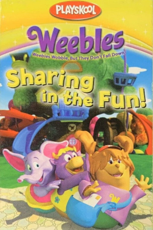 Movie poster for Weebles: Sharing in the Fun (2005)