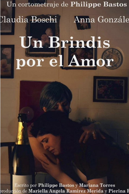 Un brindis por el amor poster