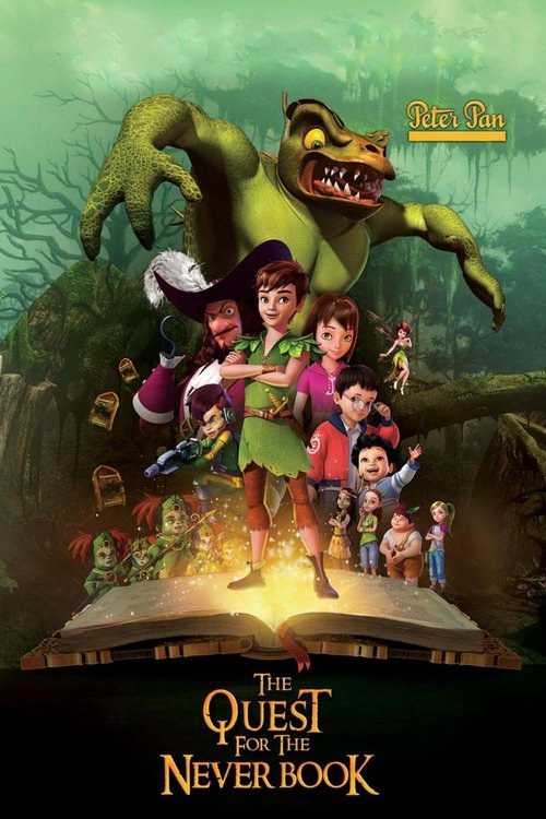 Movie poster for Peter Pan: The Quest for the Never Book (2018)