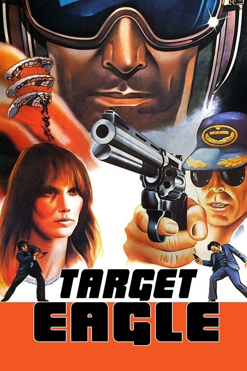 Movie poster for Target Eagle (1982)