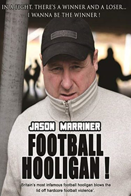 Movie poster for Jason Marriner Football Hooligan (2009)