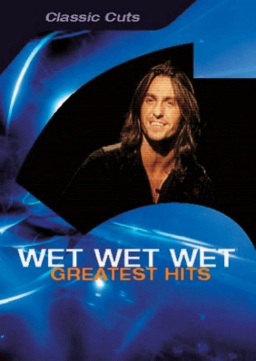 Movie poster for Wet Wet Wet: Greatest Hits (2003)