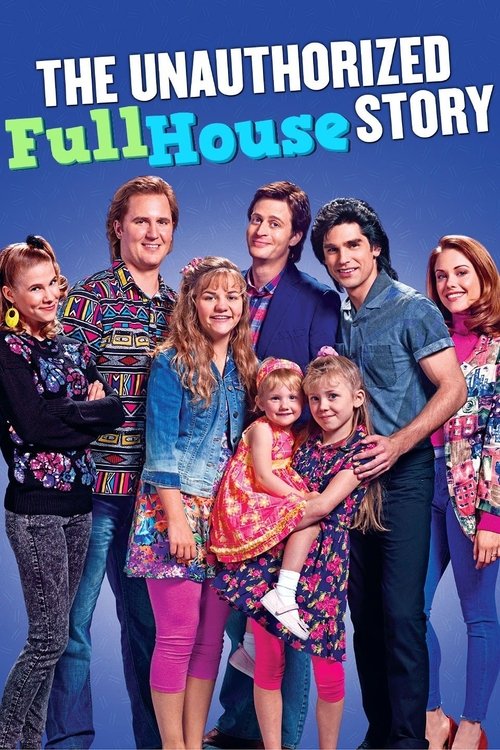 Movie poster for The Unauthorized Full House Story (2015)