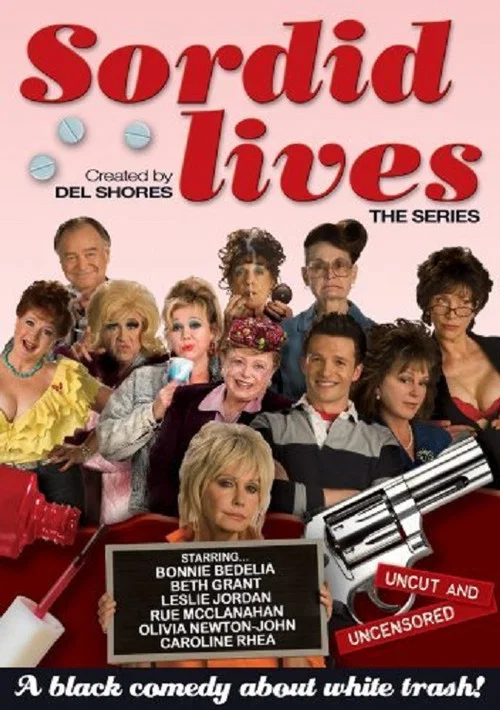 Series poster for Sordid Lives: The Series (2008)