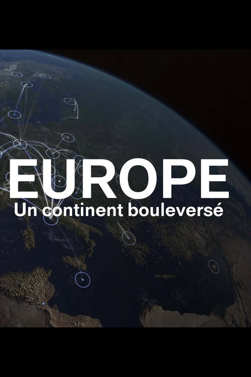 Europe, un continent bouleversé poster