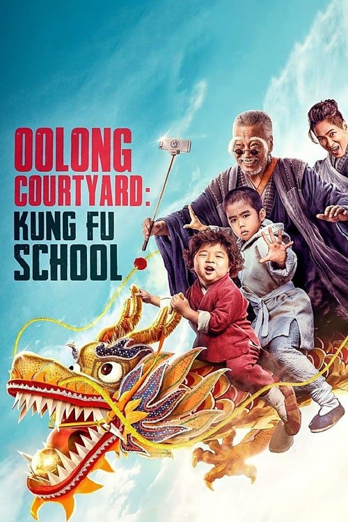 Movie poster for Oolong Courtyard: Kung Fu School (2018)