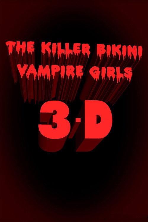 Movie poster for Killer Bikini Vampire Girls 3: A New Hope (2007)