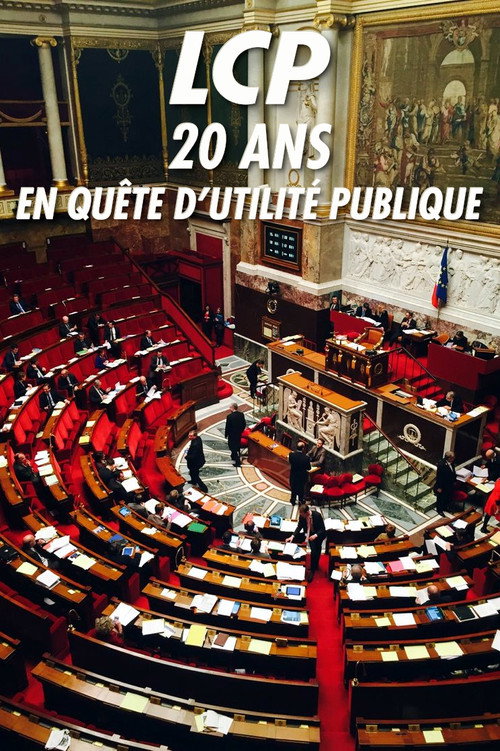 Movie poster for LCP, 20 ans en quête d'utilité publique (2020)