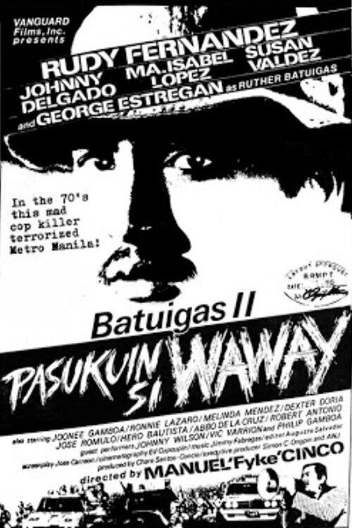 Movie poster for Batuigas II: Pasukuin si Waway (1984)