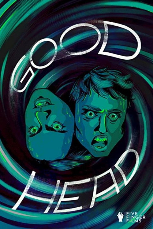 Movie poster for Good Head