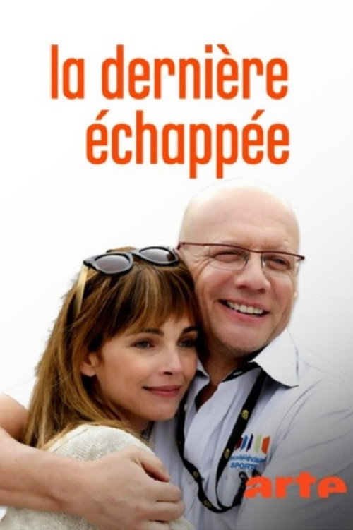 Movie poster for La dernière échappée (2014)