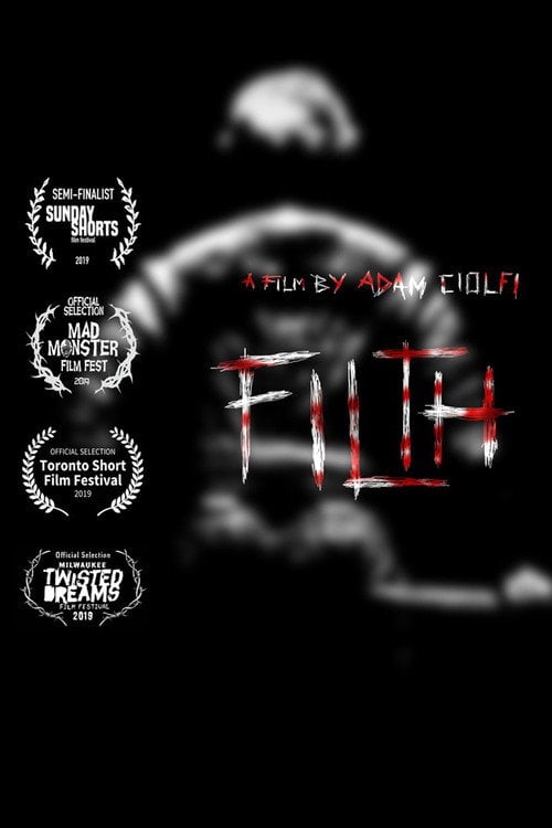Movie poster for Filth (2020)