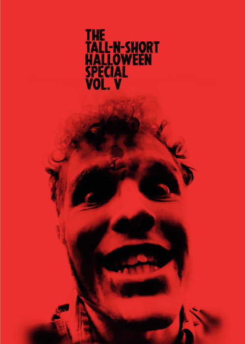 Movie poster for The Tall-N-Short Halloween Special - Vol. V (2024)