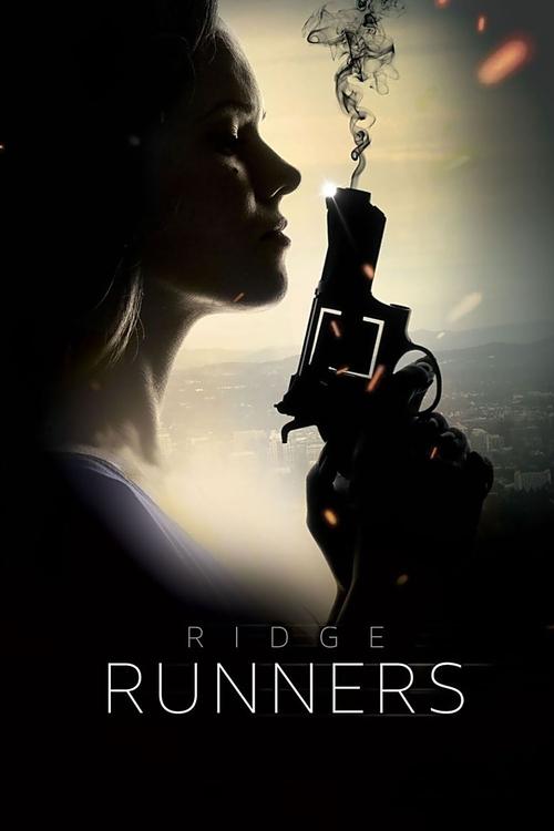 Movie poster for Ridge Runners (2018)