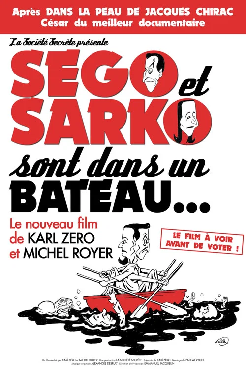Movie poster for Ségo et Sarko sont dans un bateau... (2007)